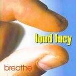 Used CD Compact Disc - Loud Lucy - Breathe - CDs Record Album