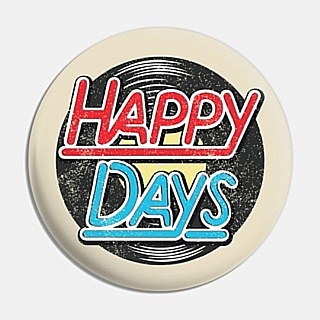 1970s Television Collectibles - Happy Days Pinback Button