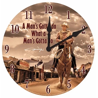 John Wayne Collectibles - A Mans Gotta Do What A Mans Gotta Do Wall Clock
