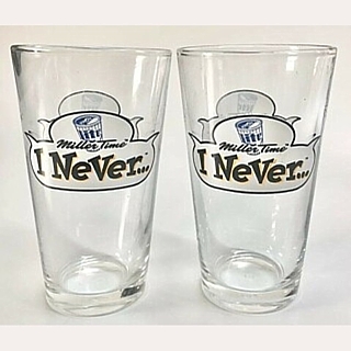 Miller Beer Advertising Collectibles - Miller Time I Never Pint Glasses