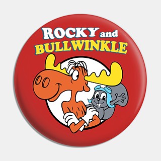 70's and 80's Cartoon Collectibles - Rocky & Bullwinkle Pinback Button