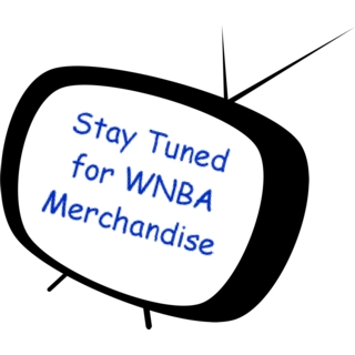 Stay Tuned for WNBA Merchandise