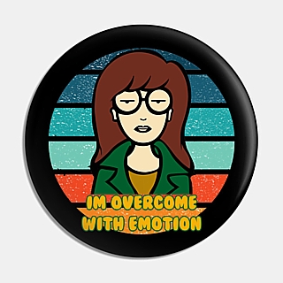 MTV 1990's Cartoon Character Collectibles - Daria Metal Pinback Button - I'm Overcome with Emotion